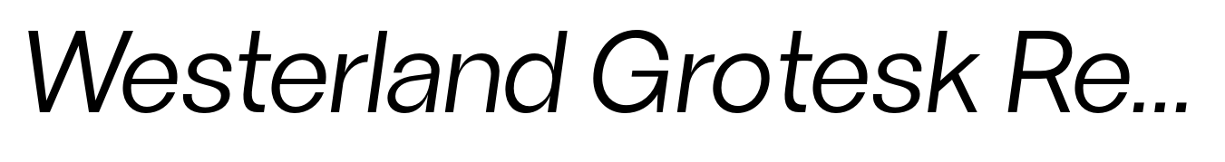Westerland Grotesk Regular Italic